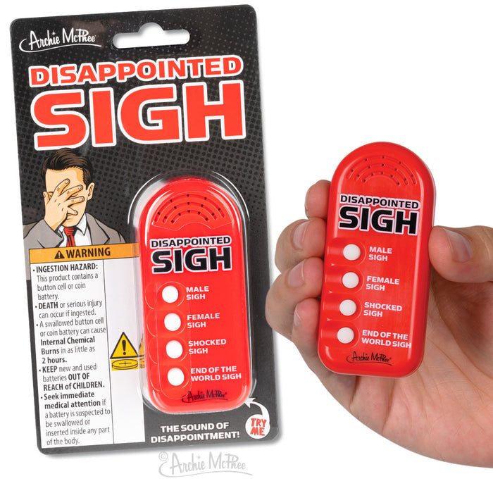 Disappointed Sigh is a red electronic noisemaker featuring buttons that produce various sigh sounds and runs on LR44 batteries.