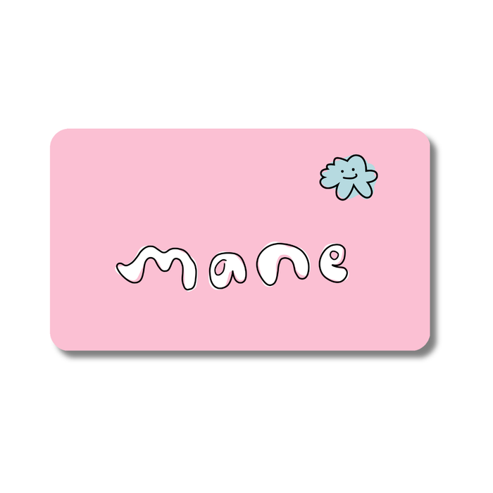 Pink card with 'mane' text and a cloud-like design on a white background