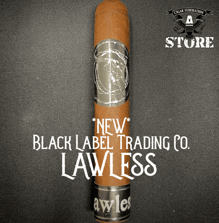 Black Label Trading Company LAWLESS - Cigar Federation