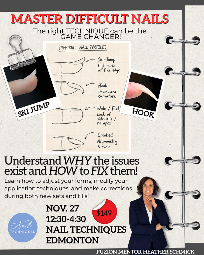 Mastering Difficult Nails & Troubleshooting Class - November 27, 2026 - Edmonton