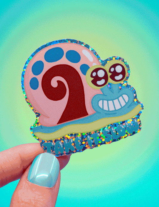 Take it slow glitter sticker